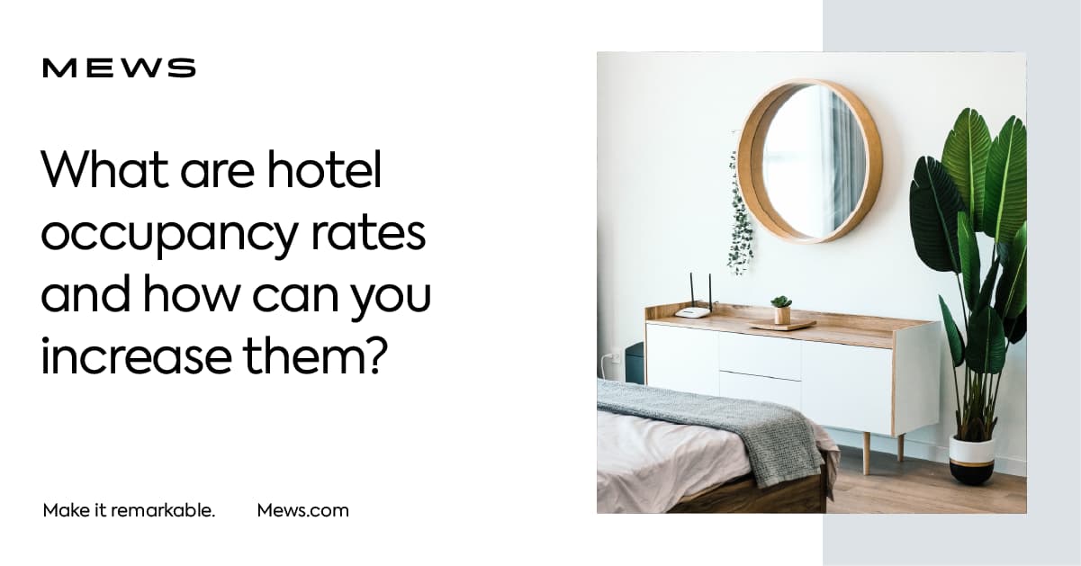 What are hotel occupancy rates and how to increase them?